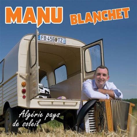 Manu Blanquet .